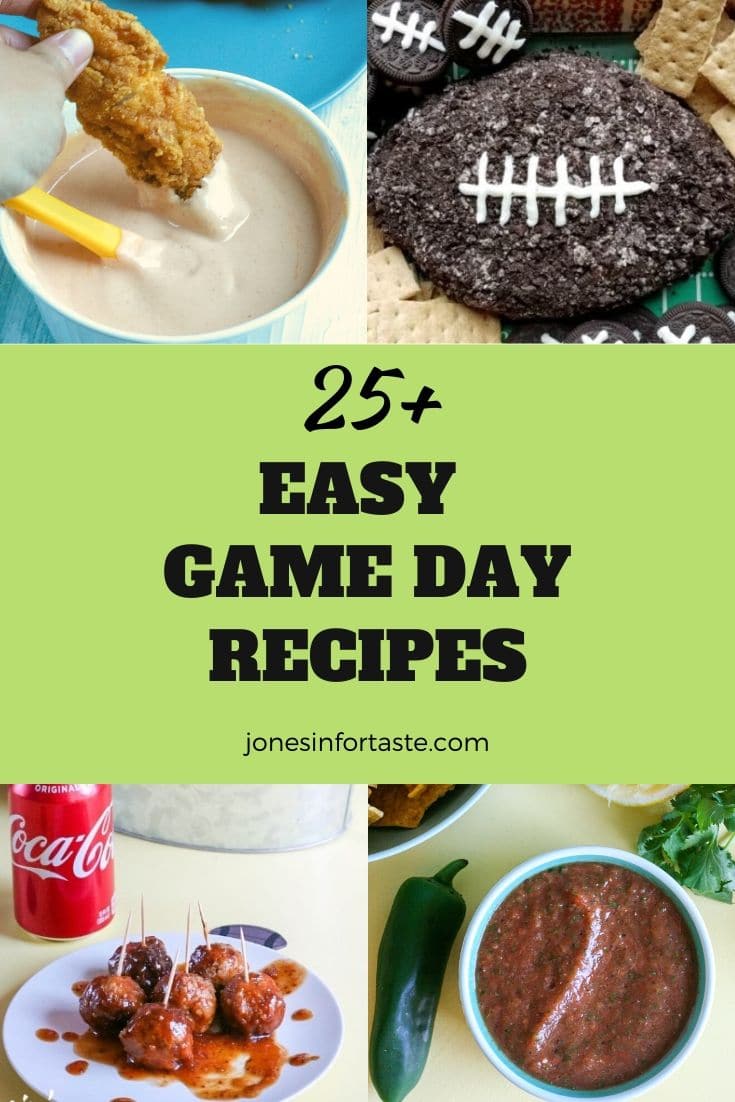 25+ Easy Game Day Recipes