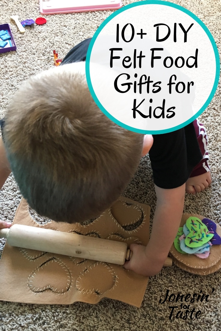 10+ DIY felt food gifts for kids made from soft and durable felt for a fun do it yourself gift that is safe and fun for any age group.