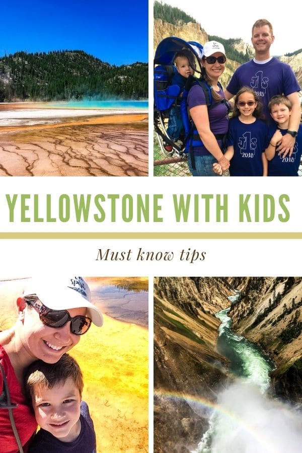 a photo collage with a text graphic in the center that says Yellowstone with kids must know tips