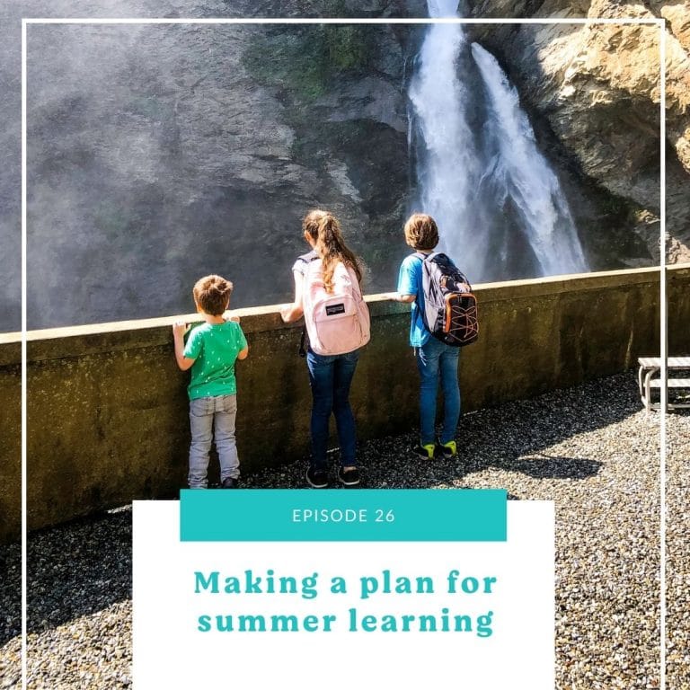 26: Making A Plan For Summer Learning